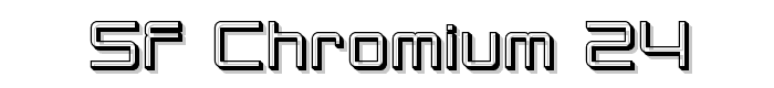 SF Chromium 24 font